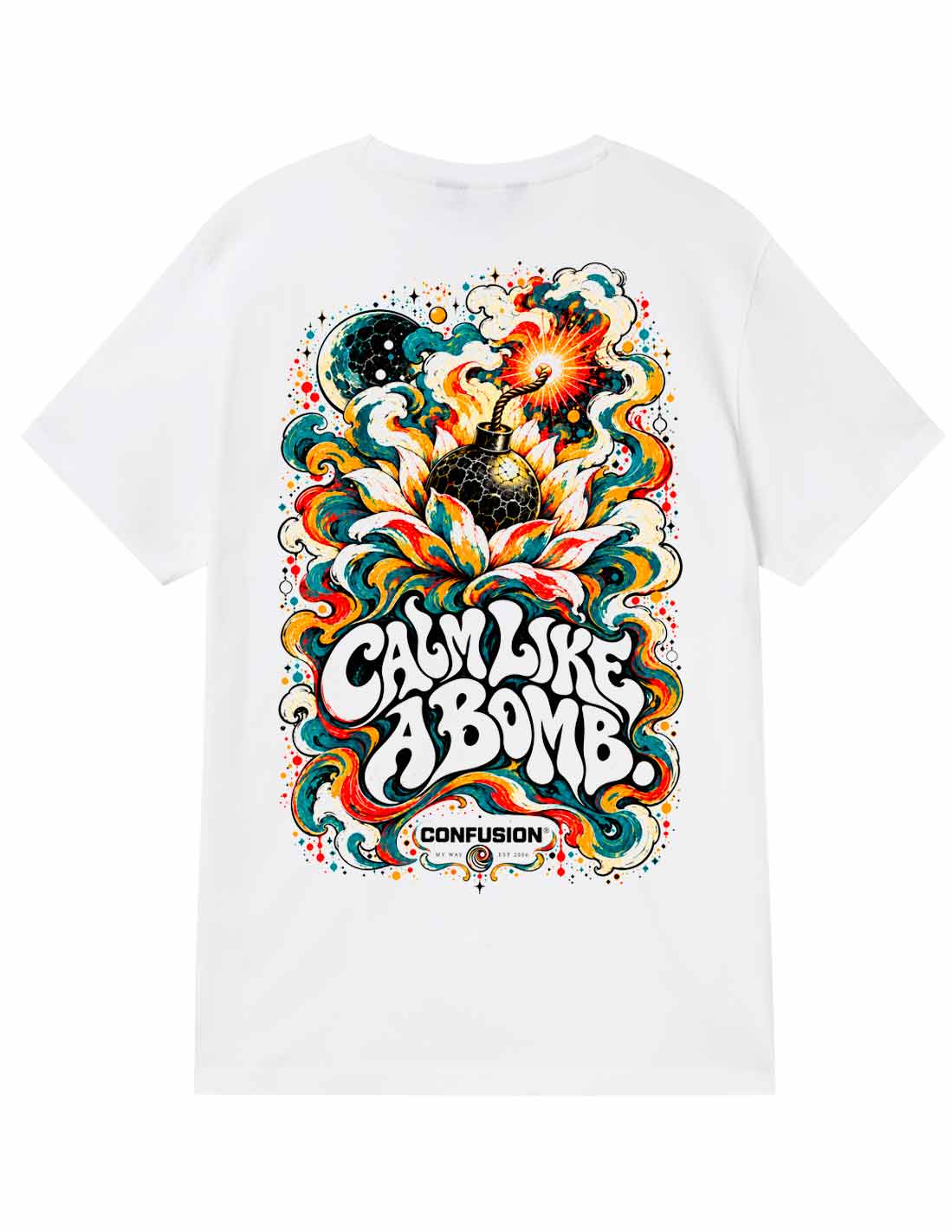 CALM LIKE A BOMB WHITE TSHIRT